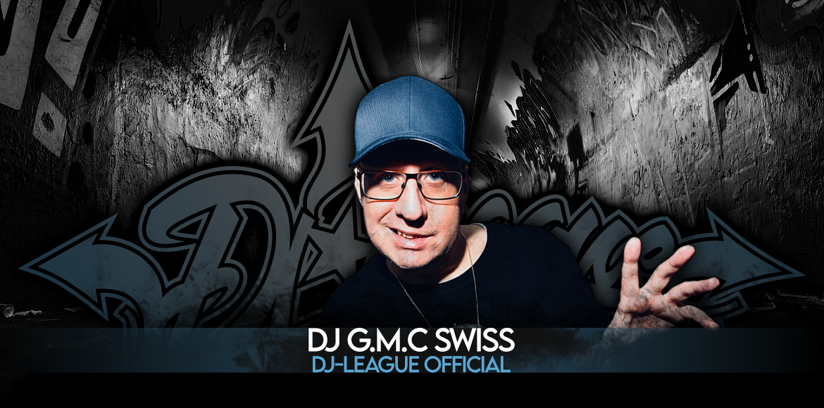 DJ-LEAGUE.NET | DJ G.M.C Swiss