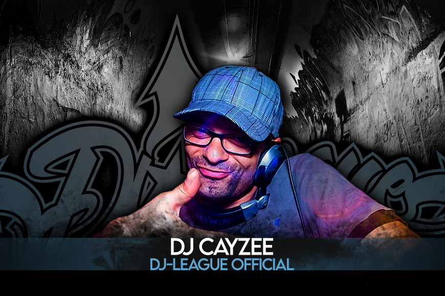 DJ-LEAGUE.NET | DJ Cayzee