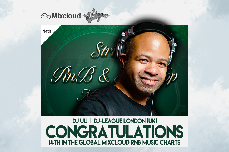 DJ-LEAGUE.NET | DJ Uli #14 at Mixcloud Global RNB-Charts