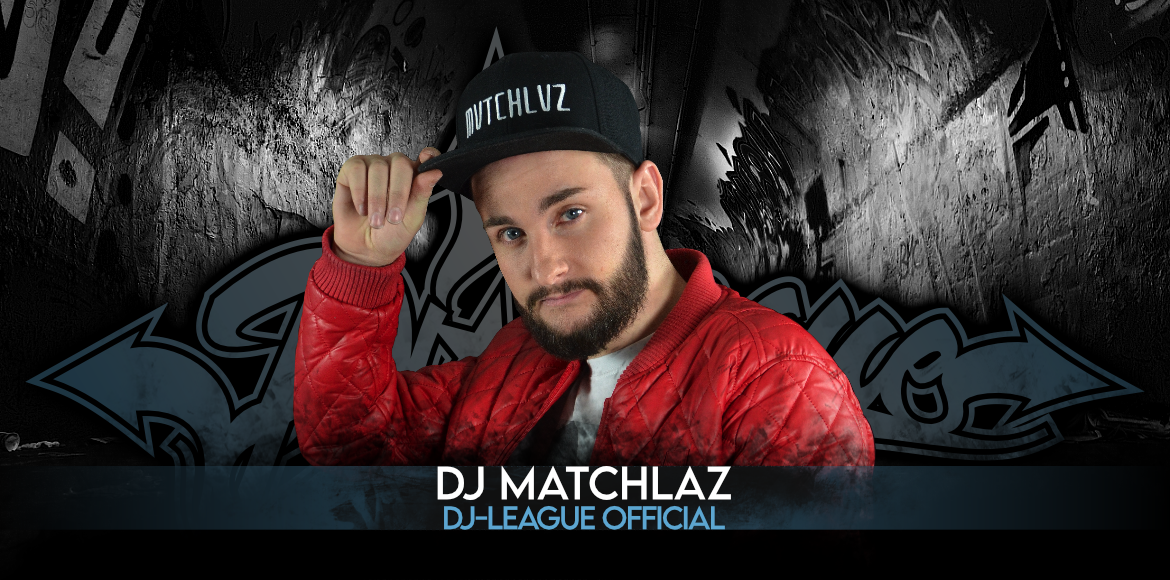DJ-LEAGUE.NET | DJ Matchlaz