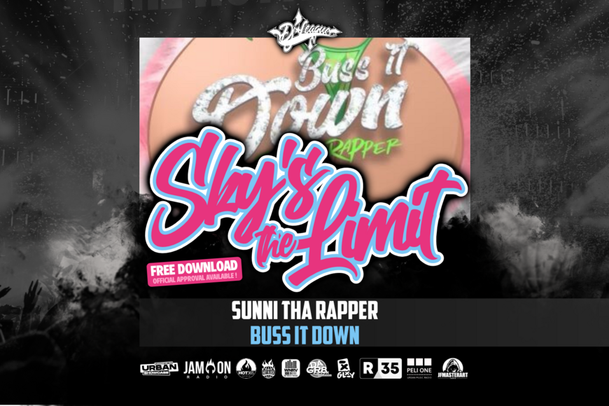 DJ-LEAGUE.NET | Sunni Tha Rapper - Buss It Down