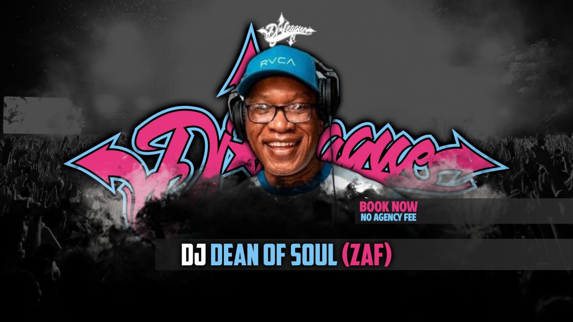 DJ-LEAGUE.NET | DJ Dean Of Soul