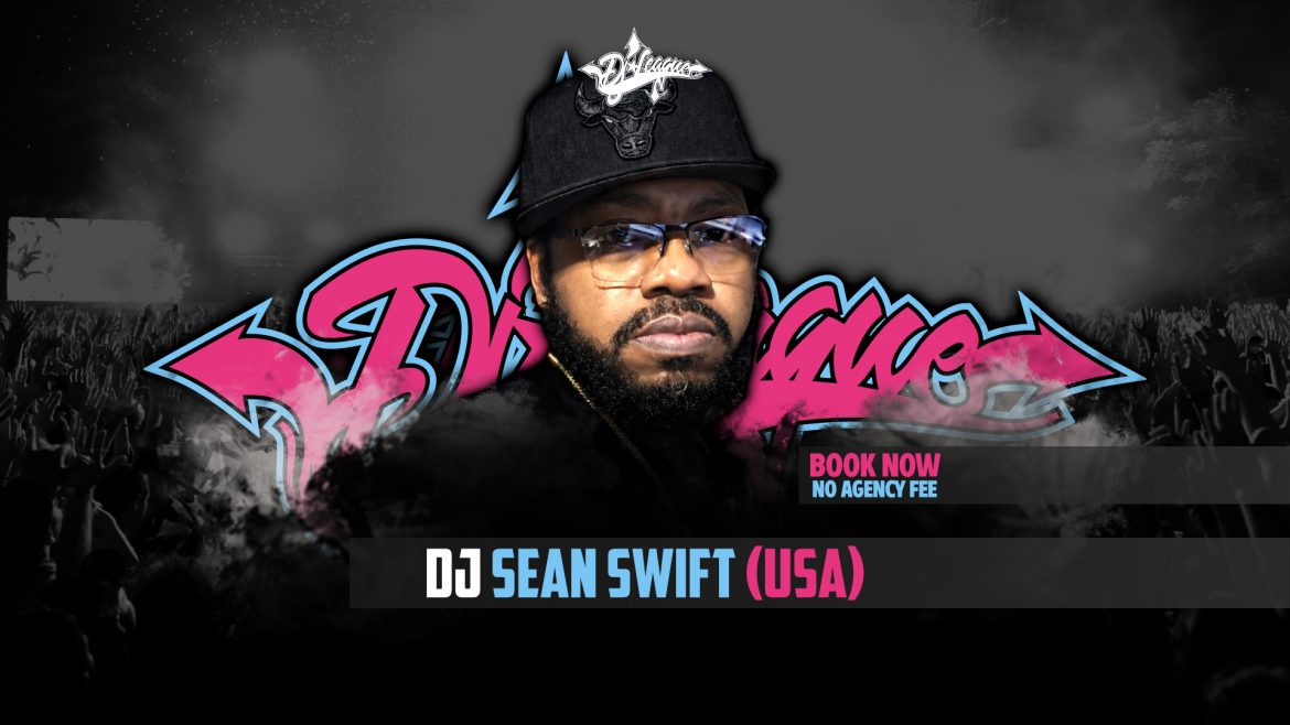 DJ-LEAGUE.NET | DJ Sean Swift