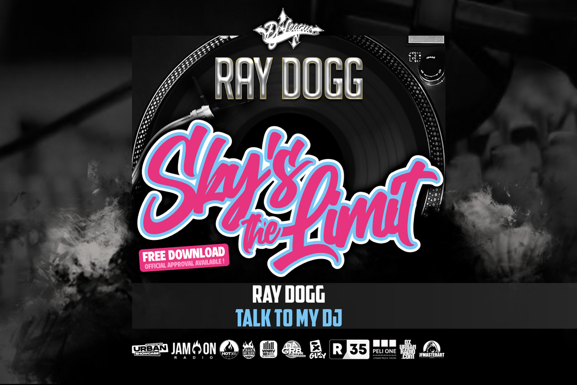 DJ-LEAGUE.NET | Ray Dogg - Talk To My DJ
