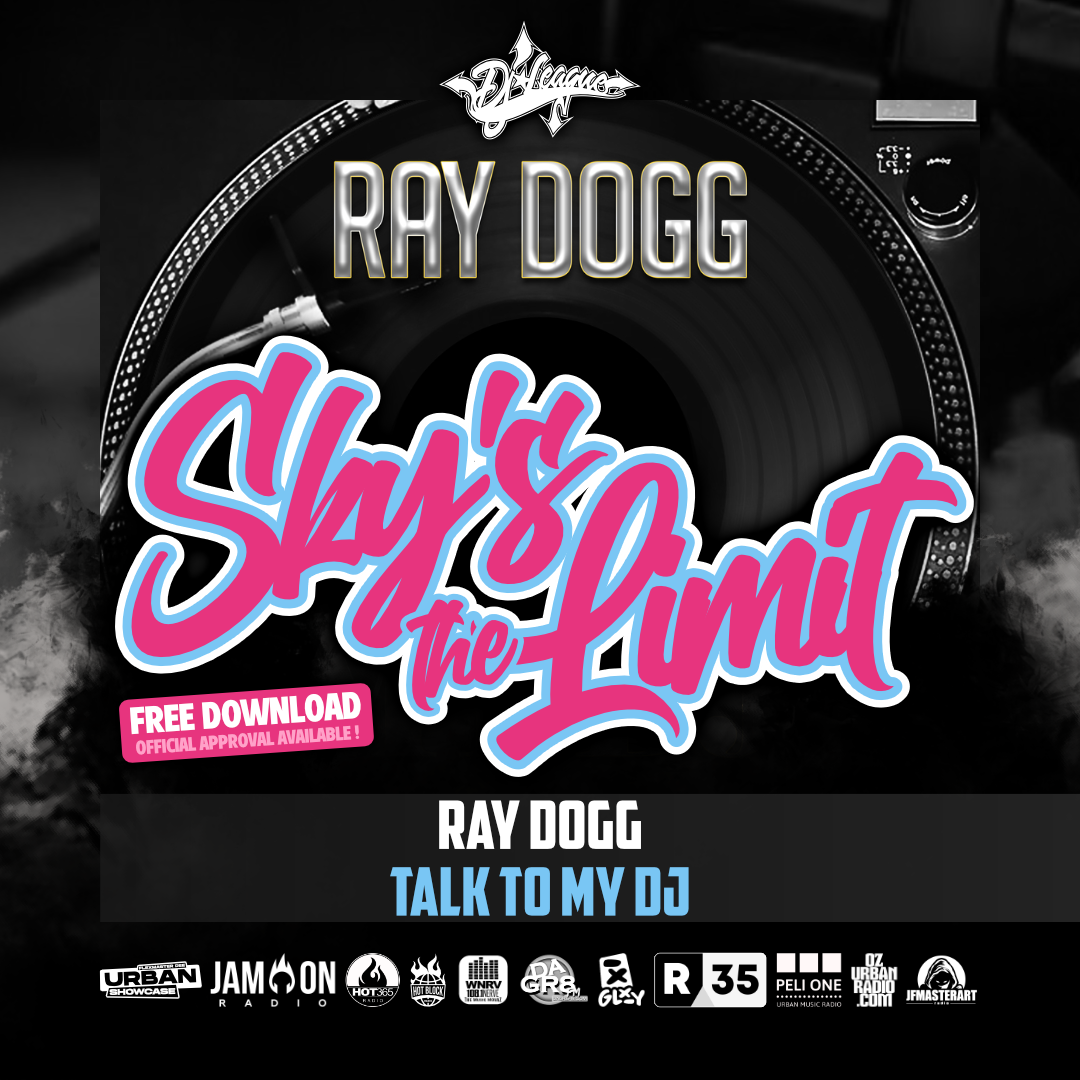 DJ-LEAGUE.NET | Ray Dogg - Talk To My DJ