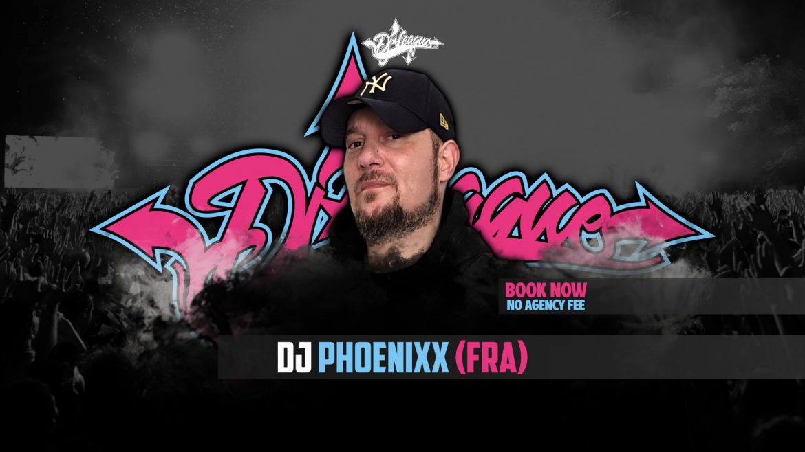 DJ-LEAGUE.NET | DJ Phoenixx