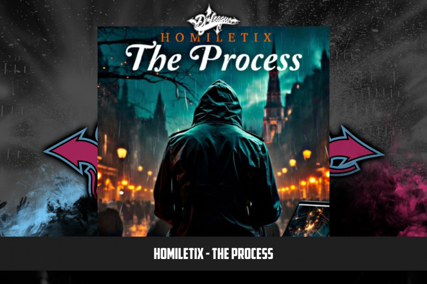 DJ-LEAGUE.NET | Homiletix - The Process