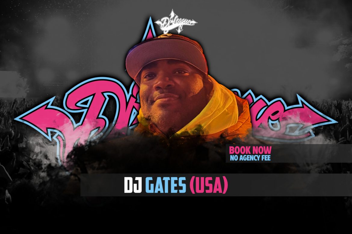 DJ-LEAGUE.NET | DJ Gates