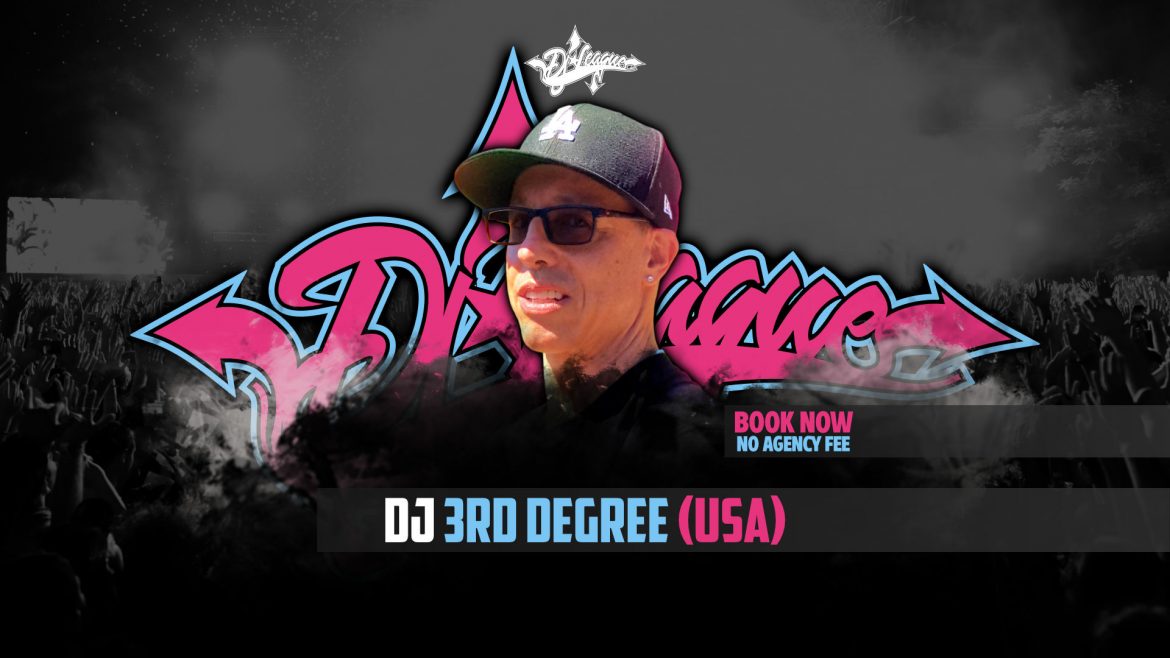 DJ-LEAGUE.NET | DJ 3rd Degree