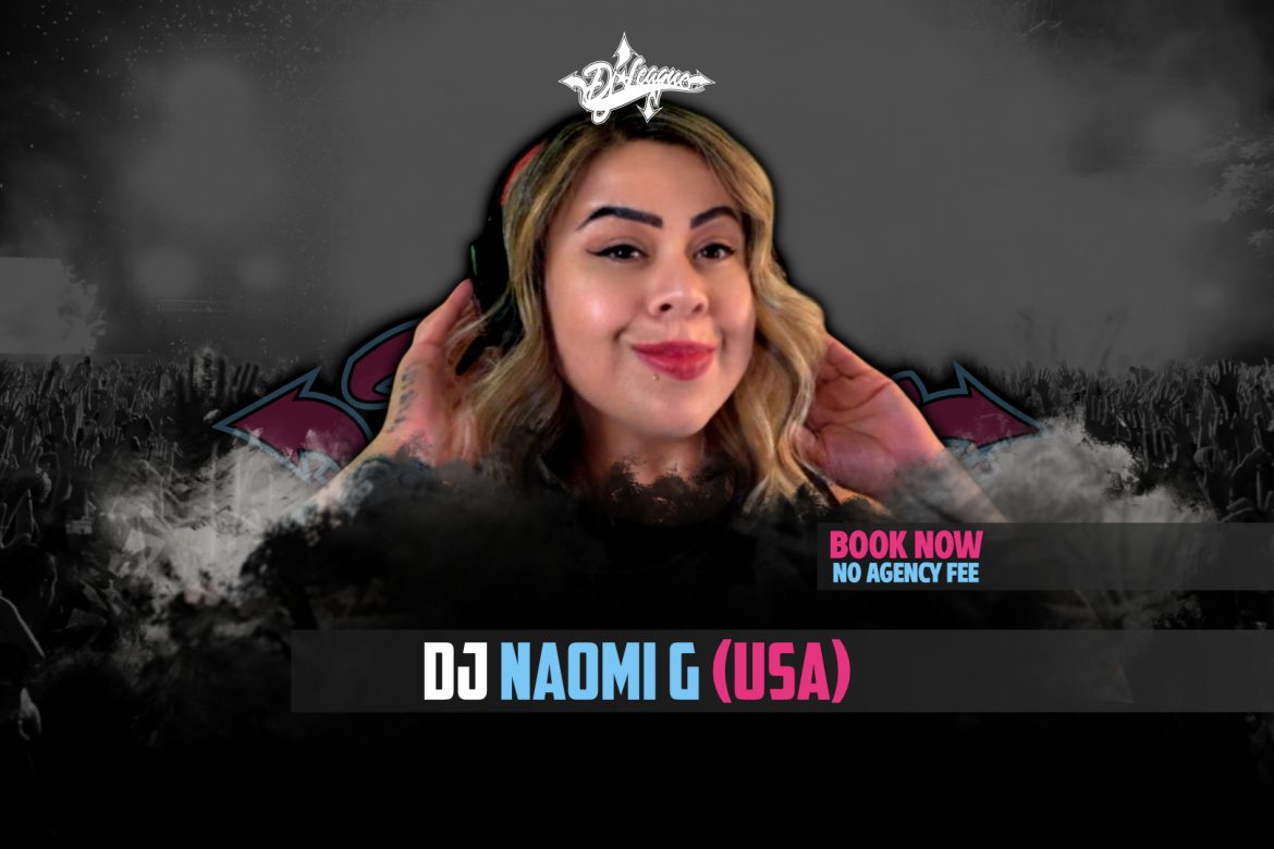 DJ-LEAGUE.NET | DJ Naomi G