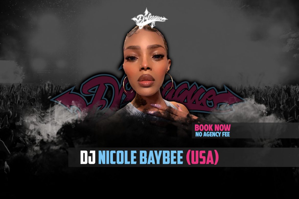 DJ-LEAGUE.NET | DJ Nicole Baybee