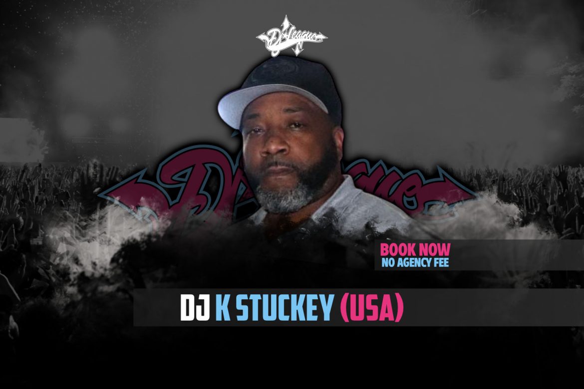 DJ-LEAGUE.NET | DJ K Stuckey