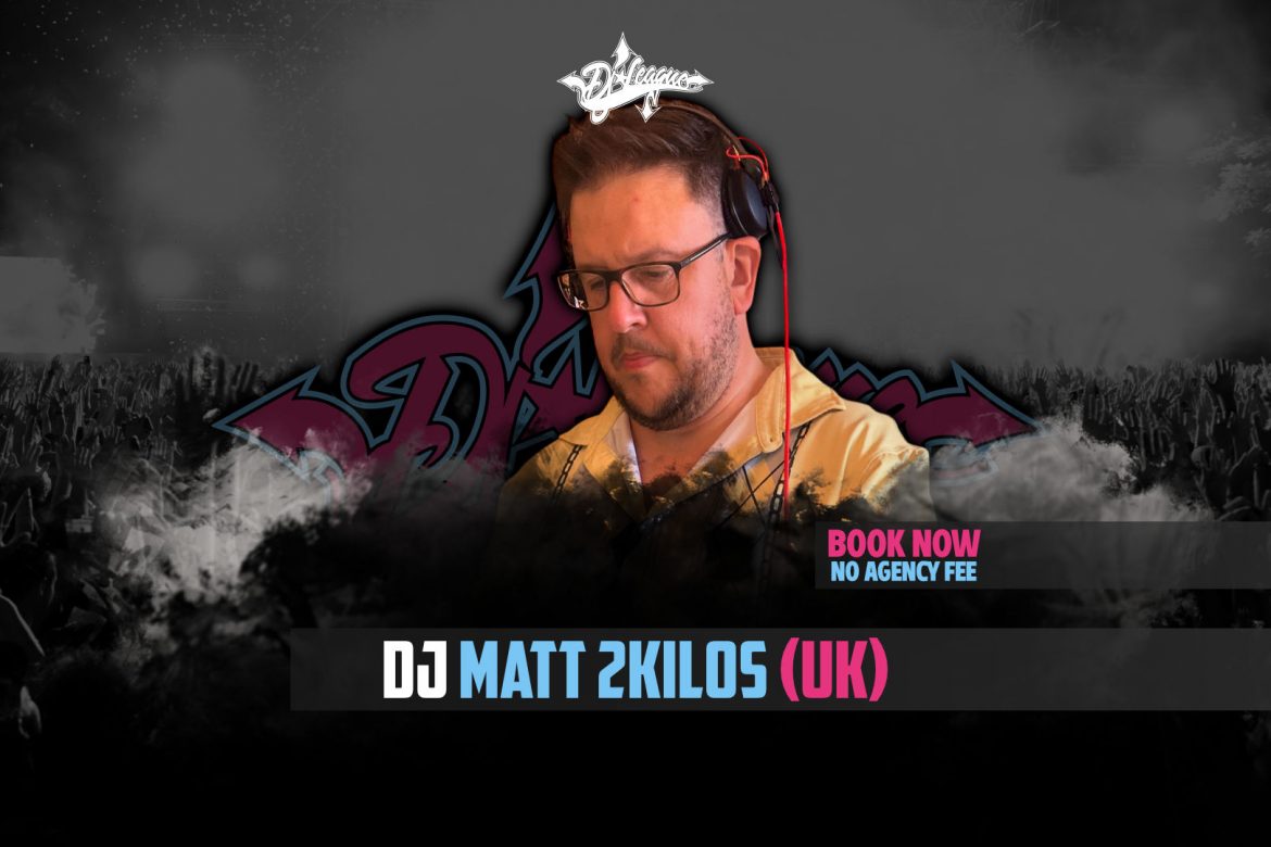 DJ-LEAGUE.NET | DJ Matt 2kilos