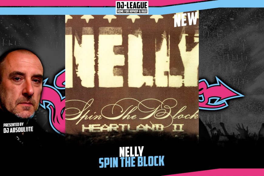 DJ-LEAGUE.NET | Nelly - Spin The Block
