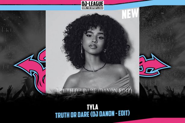 DJ-LEAGUE.NET | Tyla - Truth Or Dare (DJ Danon - Edit)