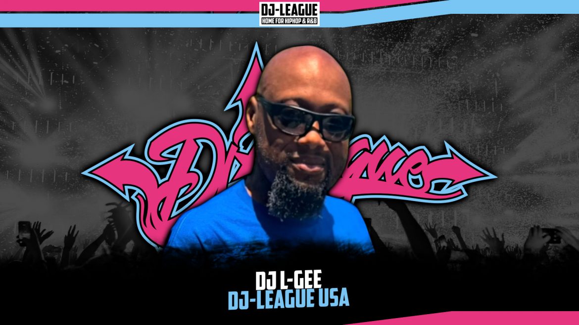 DJ-LEAGUE.NET | DJ L-Gee