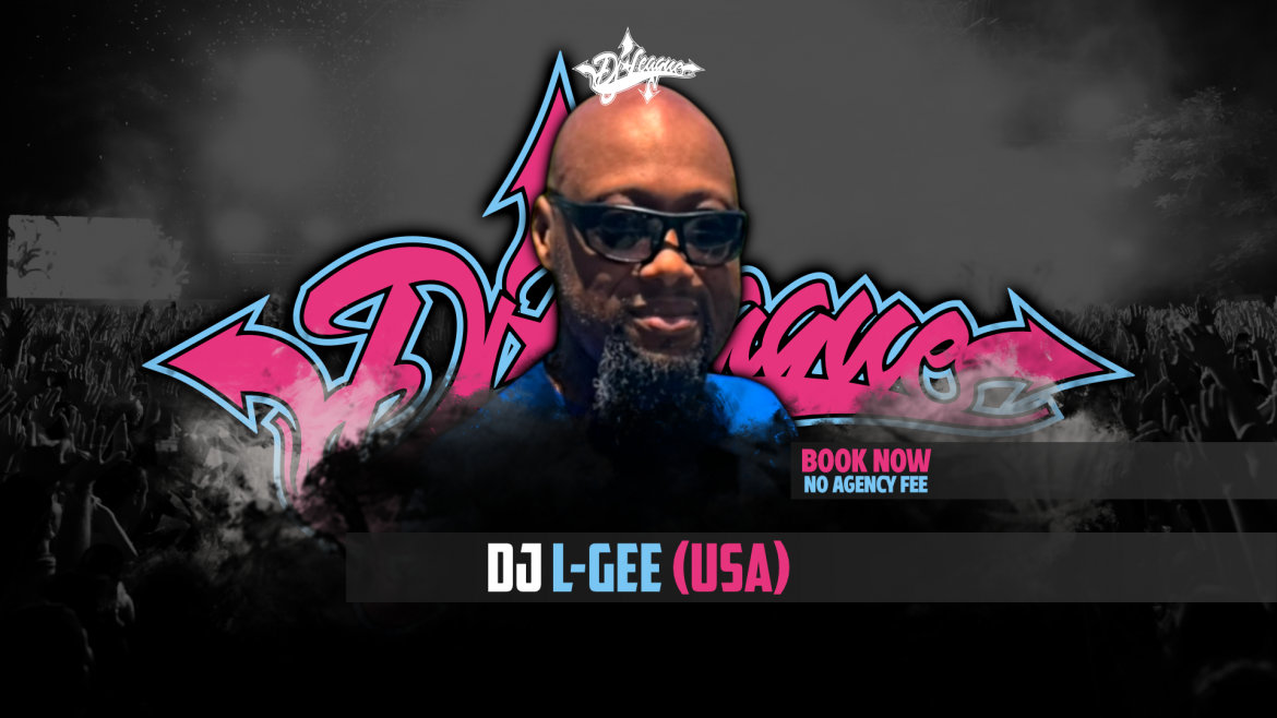 DJ-LEAGUE.NET | DJ L-Gee
