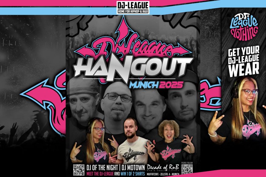 DJ-LEAGUE.NET | HangOut Munich 2025