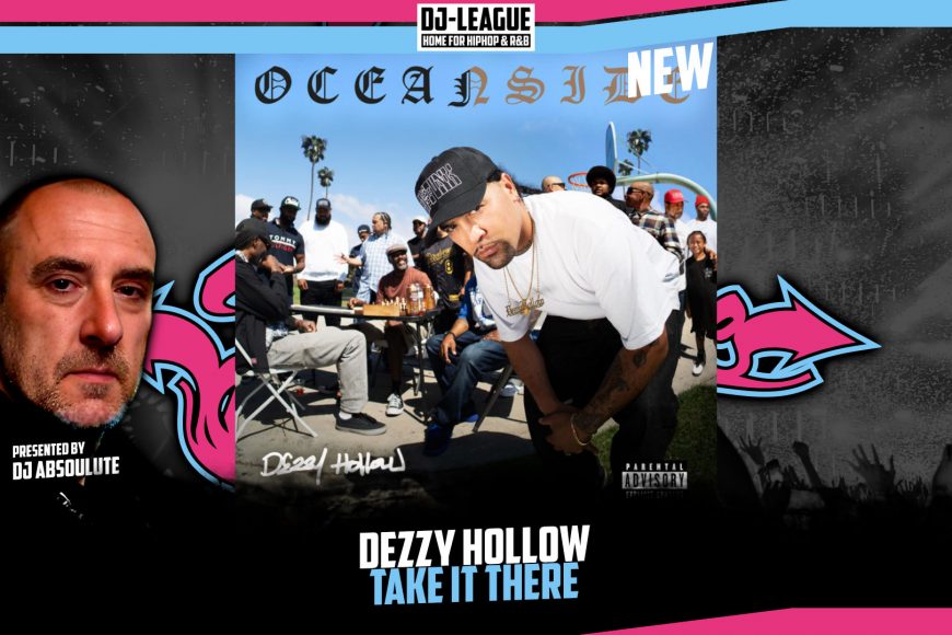DJ-LEAGUE.NET | Dezzy Hollow - Take It There