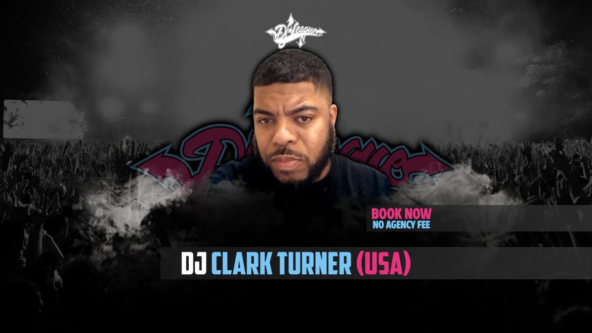 DJ-LEAGUE.NET | DJ Clark Turner