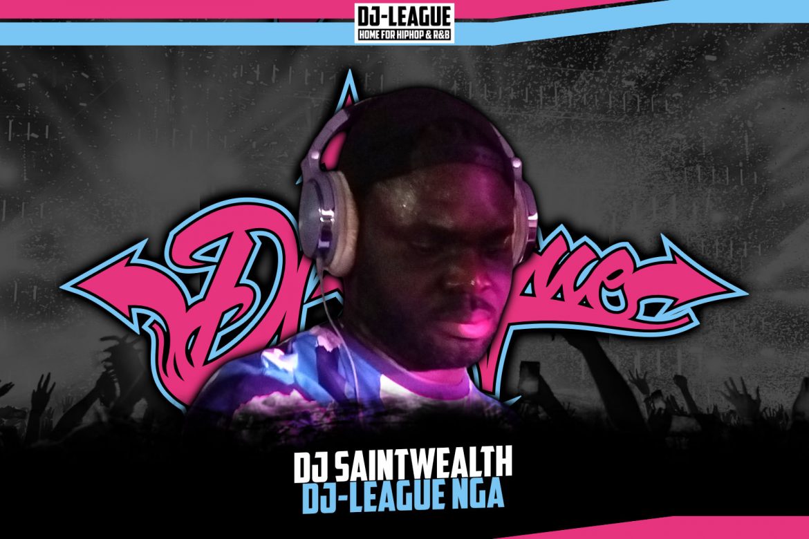 DJ-LEAGUE.NET | DJ Saintwealth