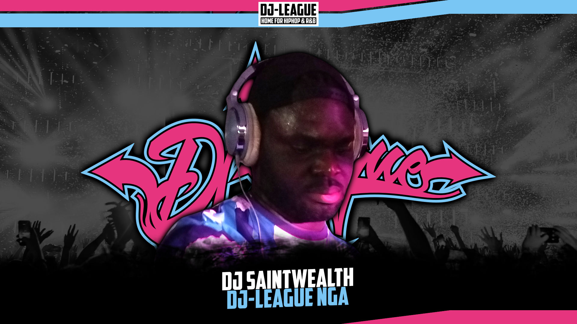 Welcome DJ Saintwealth (NGA)