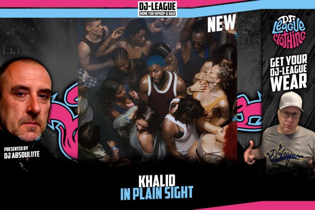 DJ-LEAGUE.NET | Khalid - In Plain Sight