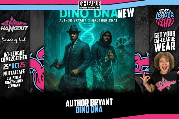 DJ-LEAGUE.NET | Author Bryant ft. Brother Chat - Dino DNA