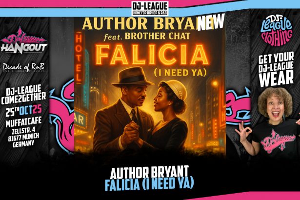 DJ-LEAGUE.NET | Author Bryant ft. Brother Chat - Falicia (I Need Ya)