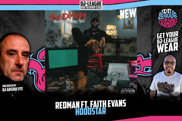 DJ-LEAGUE.NET | Redman ft. Faith Evans & Kid Capri - Hoodstar