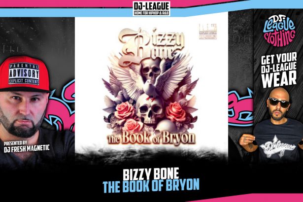 DJ-LEAGUE.NET | Bizzy Bone - The Book Of Bryon