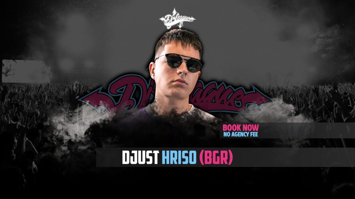 DJ-LEAGUE.NET | DJust Hriso