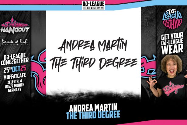 DJ-LEAGUE.NET | Andrea Martin - The Third Degree