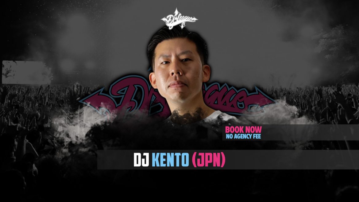 DJ-LEAGUE.NET | DJ Kento