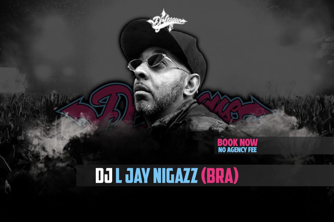 DJ-LEAGUE.NET | DJ L Jay Nigazz