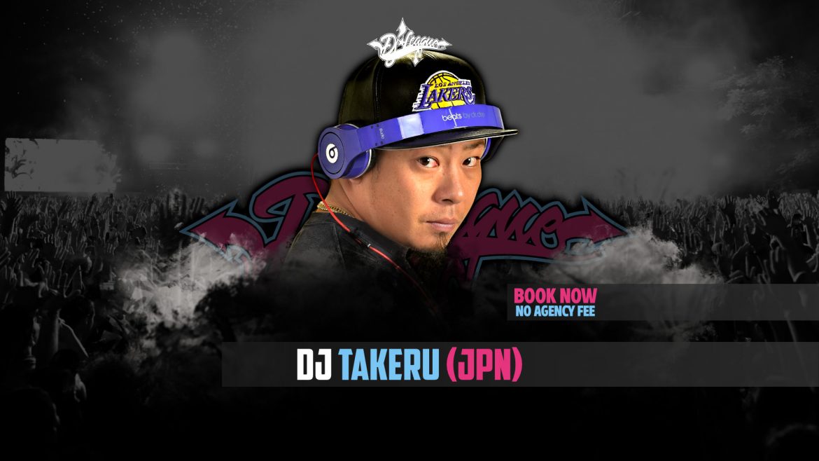 DJ-LEAGUE.NET | DJ Takeru