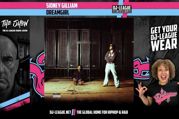 DJ-LEAGUE.NET | Sidney Gilliam ft. Melvin Bender - DreamGirl