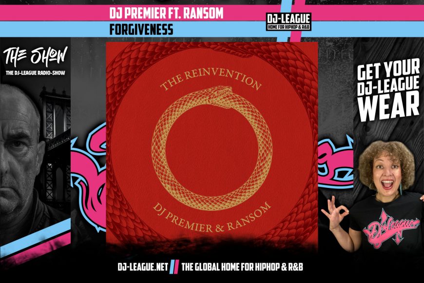 DJ-LEAGUE.NET | DJ Premier ft. Ransom - Forgiveness