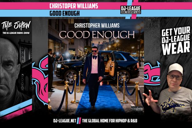 DJ-LEAGUE.NET | Christopher Williams - Good Enough