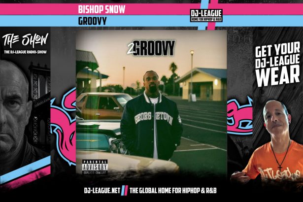 DJ-LEAGUE.NET | Bishop Snow - Groovy