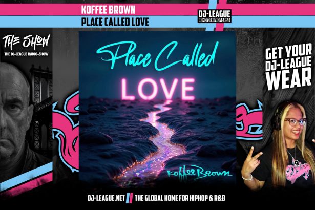DJ-LEAGUE.NET | Koffee Brown - Place Called Love