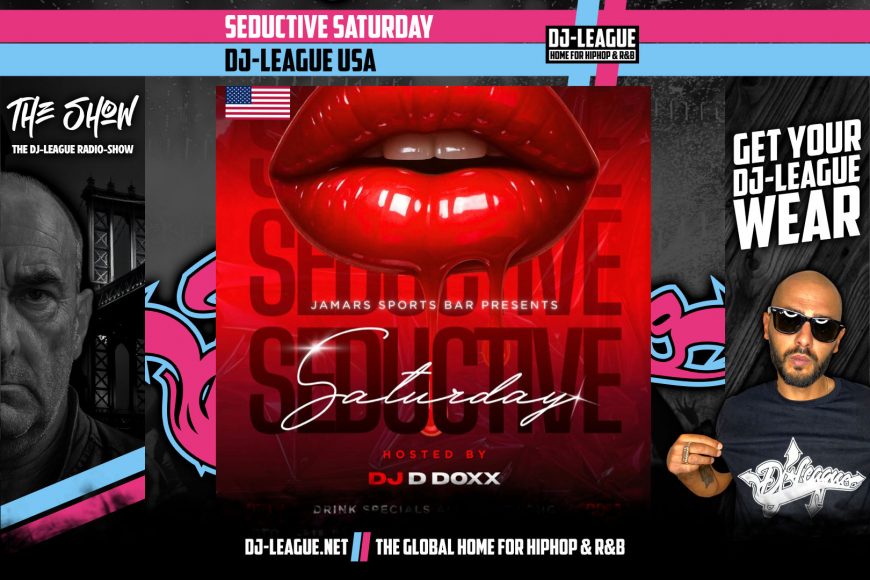 DJ-LEAGUE.NET | Seductive Saturday