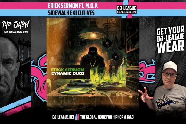 DJ-LEAGUE.NET | Erick Sermon ft. M.O.P. - Sidewalk Executives