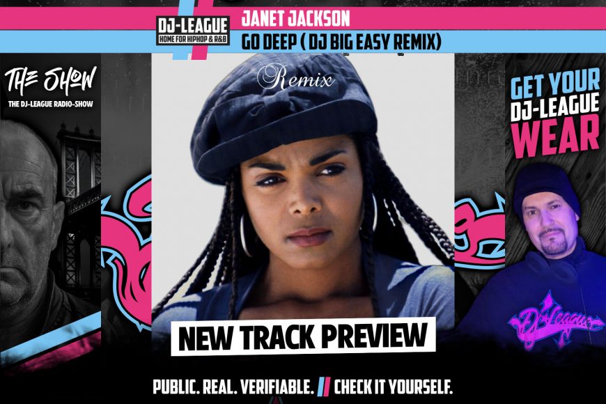 Janet Jackson - Go Deep (DJ Big Easy Remix) - HipHop & R&B DJ Track Featured Image