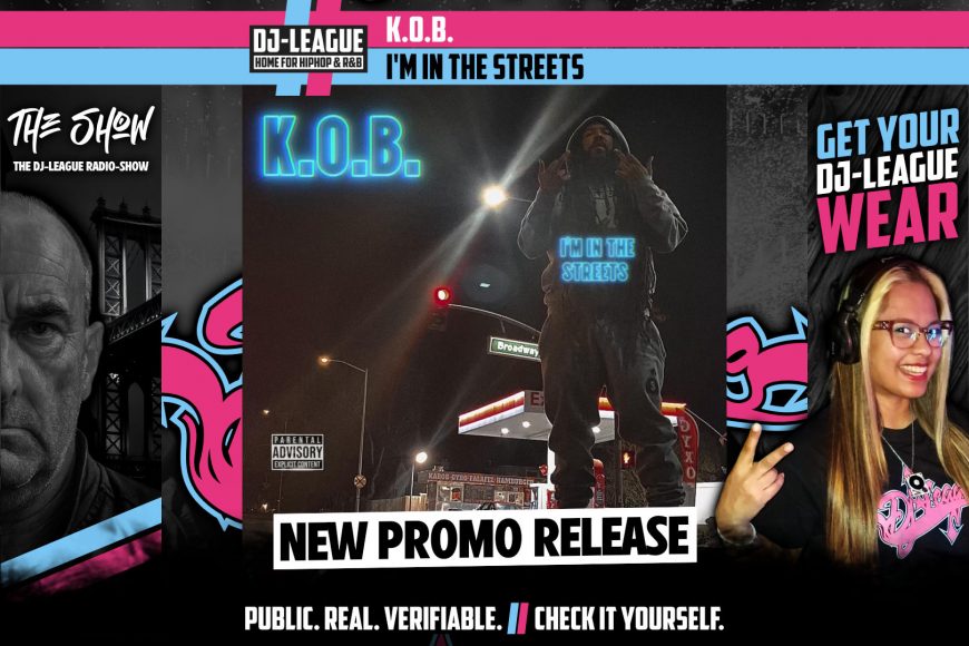 K.O.B. - I'm In The Streets - HipHop & R&B DJ Track Featured Image