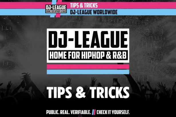 DJ-LEAGUE.NET | Tips & Tricks