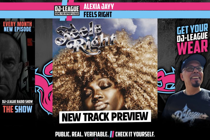 Alexia Jayy - Feels Right - HipHop & R&B DJ Track Featured Image