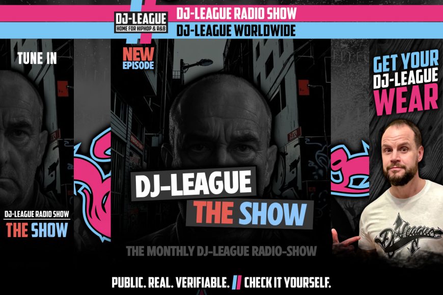 DJ-League "The Show" Radio Show Episodes