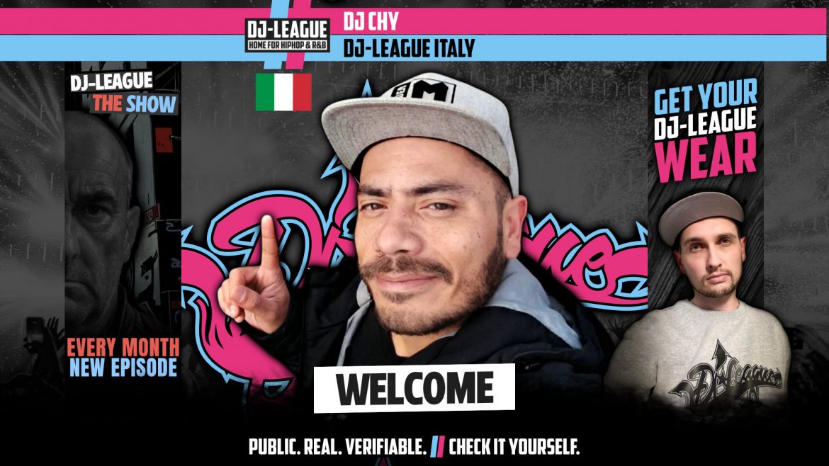 DJ-LEAGUE.NET | DJ-League welcomes DJ Chy – HipHop & R&B community