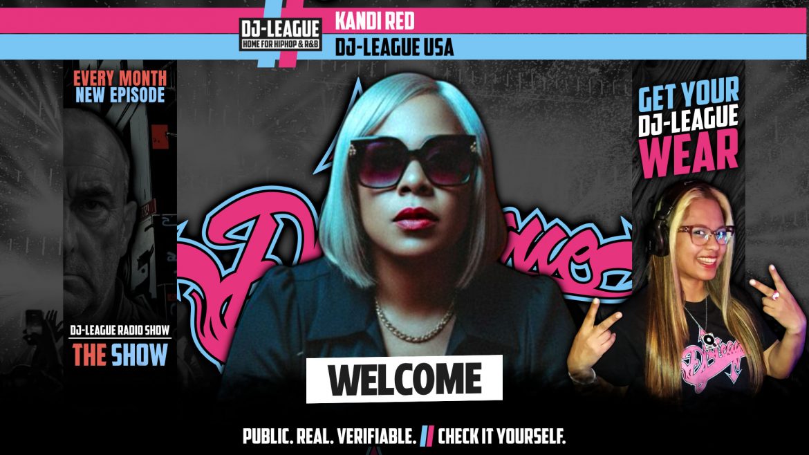 DJ-LEAGUE.NET | DJ-League welcomes Kandi Red – HipHop & R&B community